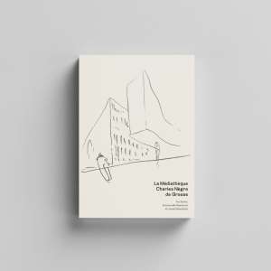 Couverture du livre de la médiathèque de Grasse, ornée d'un dessin de Laurent Beaudouin, mettant en lumière l'architecture et le patrimoine de l'édifice